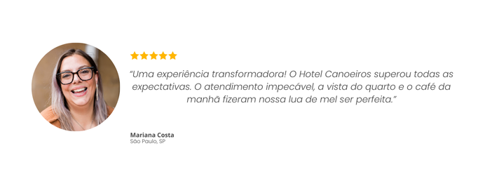 Uma-experiencia-transformadora-O-Hotel-Canoeiros-superou-todas-as-expectativas.-O-atendimento-impecavel-a-vista-do-quarto-e-o-cafe-da-manha-fizeram-nossa-lua-de-mel-ser-perfeita.png